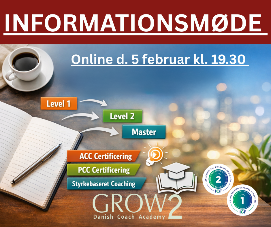 Kom til GRATIS informationsmøde online  – Vil du styrke din lederrolle, mestre professionel kommunikation eller gøre coaching til din levevej?